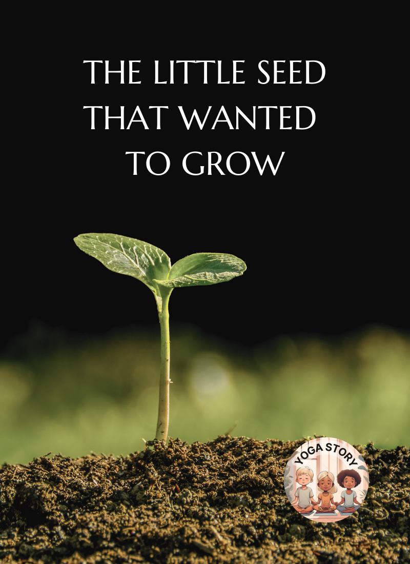 The Little Seed That Wanted to Grow