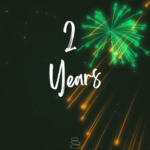 Fireworks celebrating 2 years.