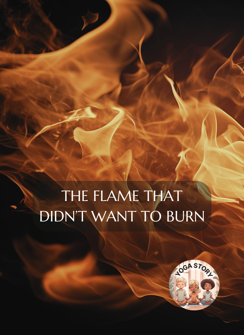 A flame in the dark. "The flame that didn't want to burn"